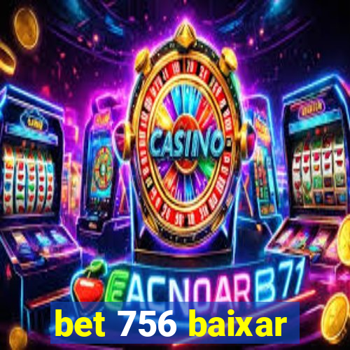 bet 756 baixar